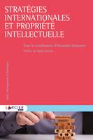 Stratégies internationales et propriété intellectuelle