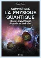 Comprendre la physique quantique