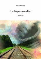 La fugue maudite, Roman