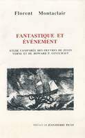 Fantastique et événement, Étude comparée des œuvres de Jules Verne et Howard P. Lovercraft