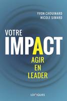 Votre impact, Agir en leader