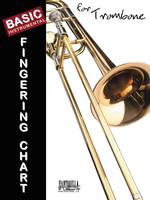 Basic Fingering Chart for Trombone, Revised Edition