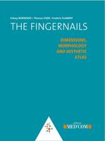 The fingernails, Dimensions, morphology and aesthetic atlas