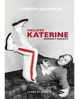 Philippe Katerine - Moments parfaits