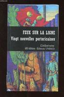 Feux sur la ligne, vingt nouvelles portoricaines, 1970-1990...