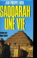 Saqqarah Une vie, une vie