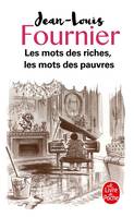 Les Mots des riches, les mots des pauvres