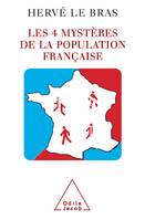 Les Quatre Mystères de la population française