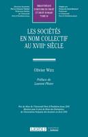 Les sociétés en nom collectif au XVIIIe siècle