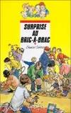 Surprise au bric