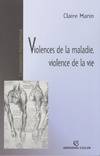 Violences de la maladie, violence de la vie