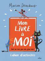 Mon livre à moi - un livre d'activités artistiques