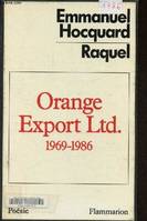 Orange Export Ltd, 1969-1986