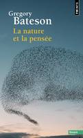 Points Essais La Nature et la Pensée