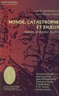 Monde, catastrophe et enjeux - autour de Kostas Axelos, autour de Kostas Axelos