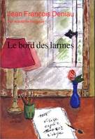 Le Bord des larmes, roman