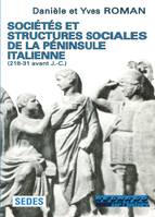 Societes et structures sociales de la Peninsule italienne - 218-31 avant J.-C, 218-31 avant J.-C