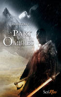 1, La part des ombres - tome 01