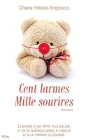 CENT LARMES MILLE SOURIRES