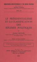 Le Présidentialisme et la classification des régimes politiques