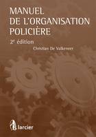 Manuel de l'organisation policière