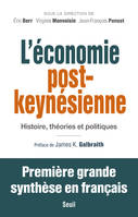 L'Economie post-keynésienne, Histoire, théories et politiques