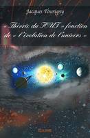 « théorie du tout » fonction de « l’évolution de l’univers »