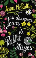 Les derniers jours de Rabbit Hayes