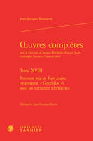 Oeuvres complètes, 18, Rousseau juge de Jean Jaques, Manuscrit condillac avec les variantes ultérieures