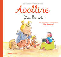 Apolline, Sur le pot !