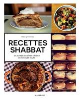 Recettes shabbat, et autres recettes juives de tous les jours