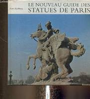 Le nouveau guide des statues de Paris