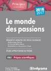 Le monde des passions - Thème de culture générale prépas scientifiques