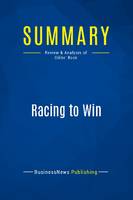 Summary: Racing to Win, Review and Analysis of Gibbs' Book