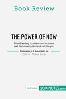 Book Review: The Power of Now by Eckhart Tolle, Transforming human consciousness and discovering the truth within you