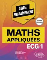 Mathématiques appliquées - ECG-1 - Nouveaux programmes