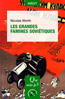 Les grandes famines soviétiques, « Que sais-je ? » n° 4113