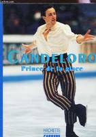 Candeloro : Prince de la glace, prince de la glace