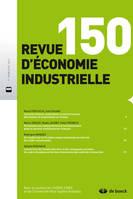 REVUE D'ECONOMIE INDUSTRIELLE 2015/2 N.150