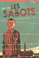 1944-1945 Les Sabots, 1944-1945