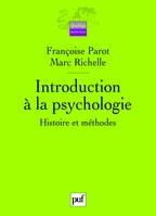 Introduction a la psychologie, histoire et méthodes