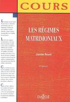 REGIMES MATRIMONIAUX : COURS 4EME EDITION (LES)