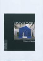 Georges Rousse, Lieux uniques, [exposition, Nice, Théâtre de la photographie et de l'image Charles Nègre, 27 février-16 mai 2010]