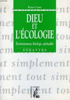 Dieu et l'écologie, environnement, théologie, spiritualité