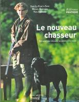 Le nouveau chasseur