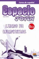 Espacio Joven B1 1 LIBRO DE EJERCICIOS