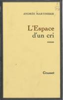 L'espace d'un cri