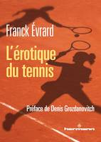 L'érotique du tennis