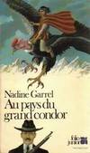 Au pays du grand condor