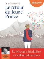 Le retour du jeune prince, Livre audio 1 CD MP3